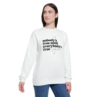 Thumbnail for Until Everybody's Free Sweatshirt