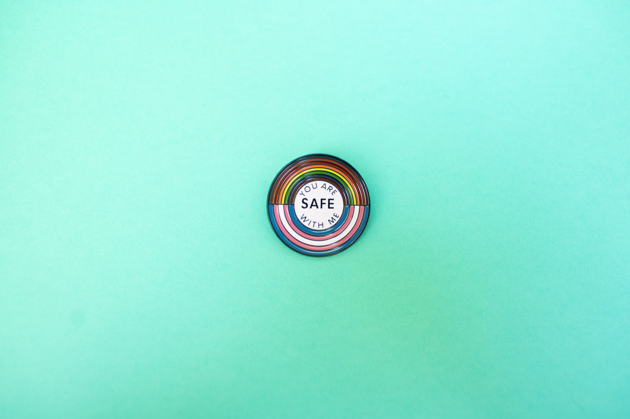 You're Safe With Me Pin