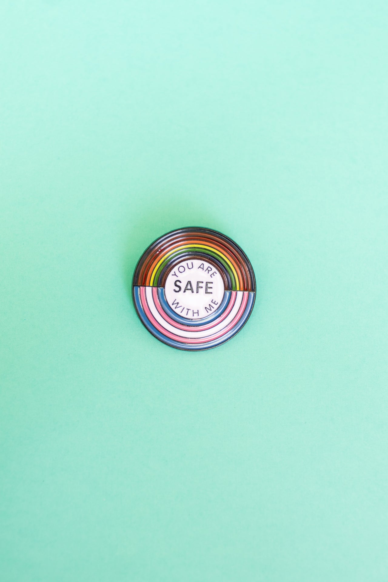 You're Safe With Me Pin