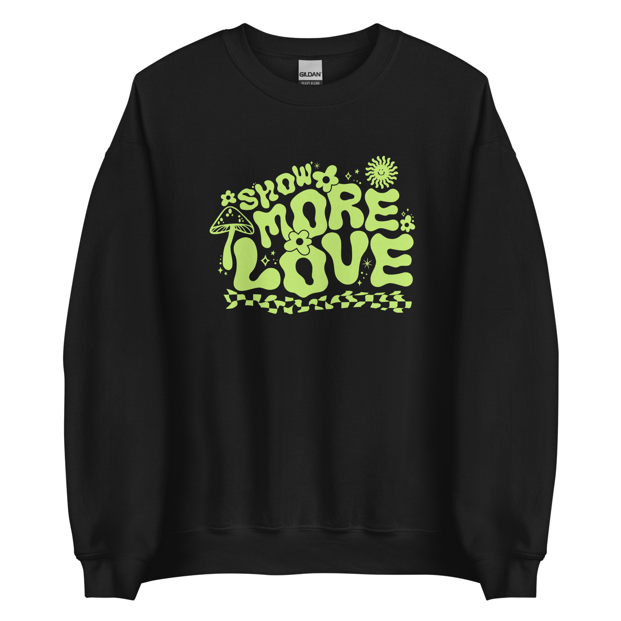 Show More Love Crewneck Sweatshirt