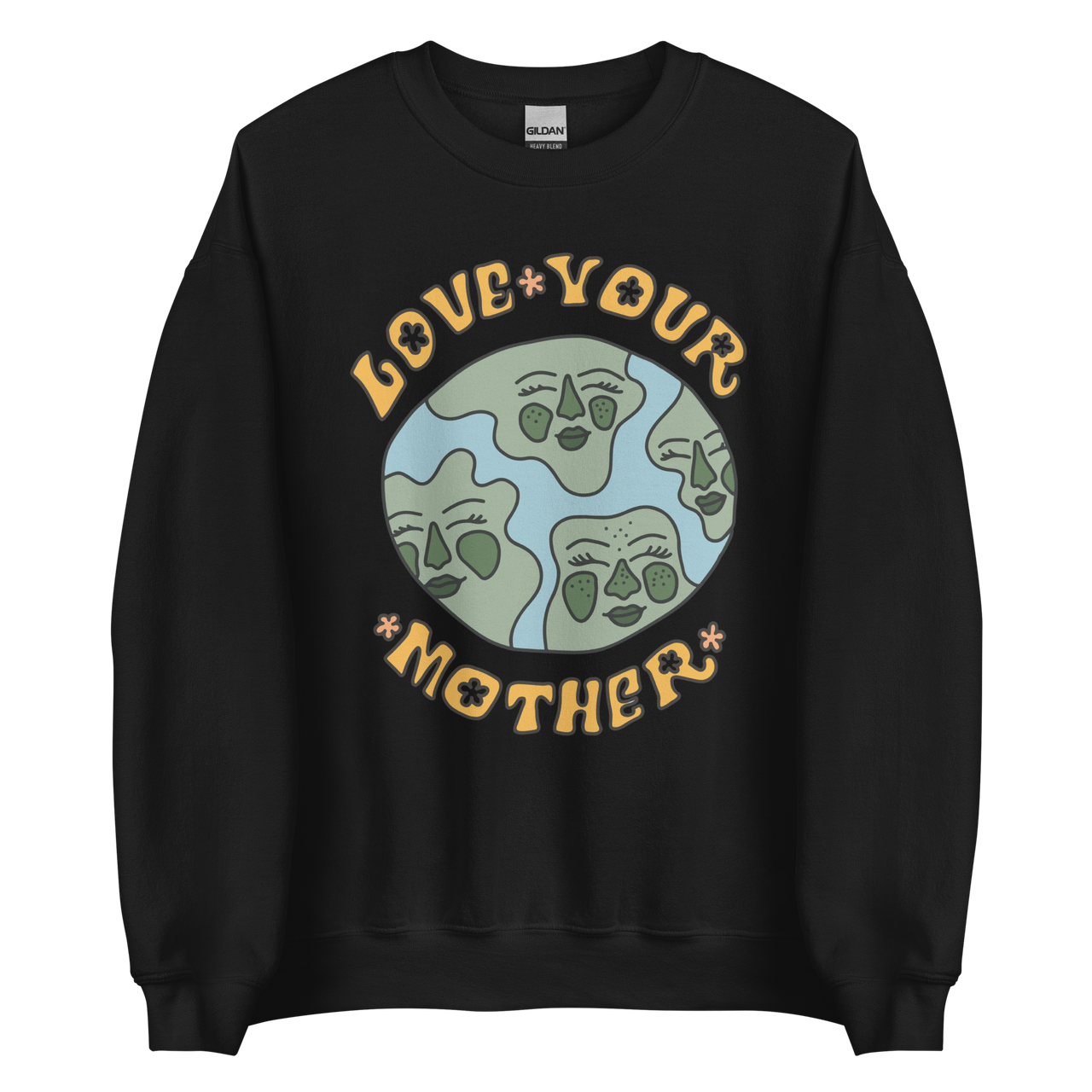 Love Your Mother Sweatshirt