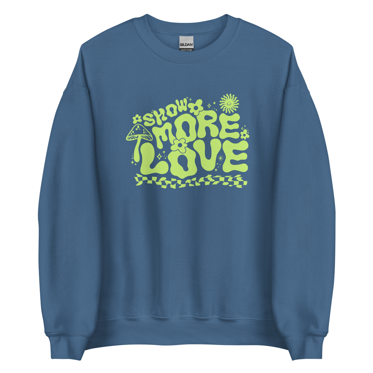 Show More Love Crewneck Sweatshirt
