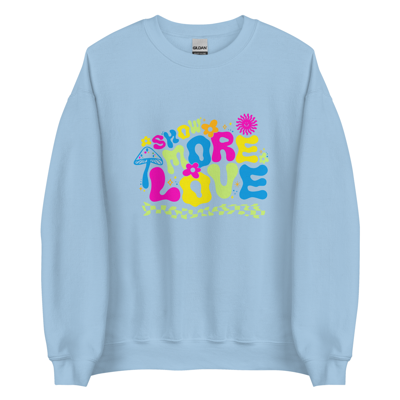 Show More Love Color Crewneck Sweatshirt